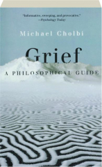 GRIEF: A Philosophical Guide