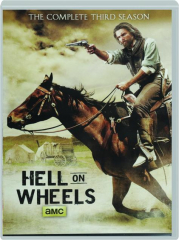 HELL ON WHEELS: The Complete Third Season