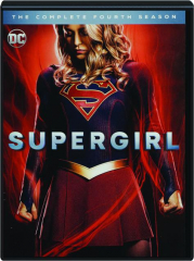 SUPERGIRL: The Complete Fourth Season