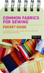 COMMON FABRICS FOR SEWING POCKET GUIDE