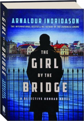THE GIRL BY THE BRIDGE