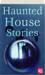 HAUNTED HOUSE STORIES