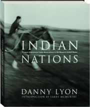 INDIAN NATIONS: Pictures of American Indian Reservations in the Western United States