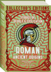 ROMAN ANCIENT ORIGINS: Stories of People & Civilization