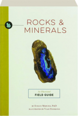 ROCKS & MINERALS: An Illustrated Field Guide