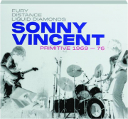 SONNY VINCENT: Primitive 1969-76