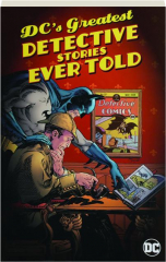 DC'S GREATEST DETECTIVE STORIES EVER TOLD