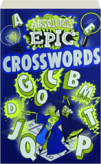 ABSOLUTELY EPIC CROSSWORDS