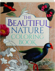 THE BEAUTIFUL NATURE COLORING BOOK