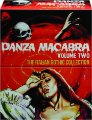 DANZA MACABRA, VOLUME TWO: The Italian Gothic Collection