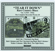 TEAR IT DOWN: Rare Country Blues, Vol. 3