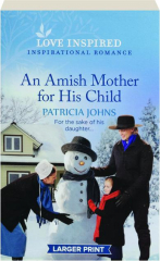 AN AMISH MOTHER FOR HIS CHILD