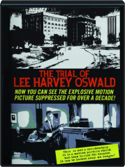 THE TRIAL OF LEE HARVEY OSWALD
