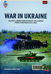 WAR IN UKRAINE, VOLUME 3: Europe @ War No. 33
