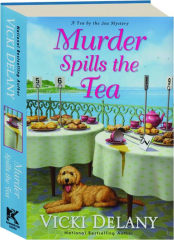 MURDER SPILLS THE TEA