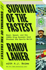 SURVIVAL OF THE FASTEST: Weed, Speed, and the 1980s Drug Scandal That Shocked the Sports World