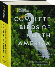 NATIONAL GEOGRAPHIC COMPLETE BIRDS OF NORTH AMERICA, THIRD EDITION