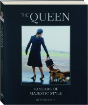THE QUEEN: 70 Years of Majestic Style
