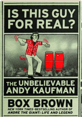 IS THIS GUY FOR REAL? The Unbelievable Andy Kaufman