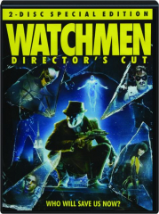 WATCHMEN: Director's Cut