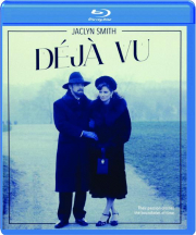 DEJA VU
