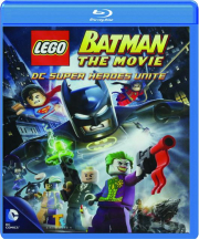 LEGO BATMAN THE MOVIE: DC Super Heroes Unite