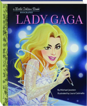 LADY GAGA: A Little Golden Book Biography