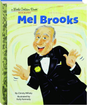 MEL BROOKS: A Little Golden Book Biography