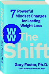 THE SHIFT: 7 Powerful Mindset Changes for Lasting Weight Loss