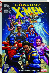 UNCANNY X-MEN: X-Men Disassembled