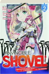 THE INVINCIBLE SHOVEL, VOLUME 2