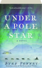 UNDER A POLE STAR