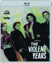 THE VIOLENT YEARS