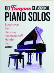 60 FAMOUS CLASSICAL PIANO SOLOS