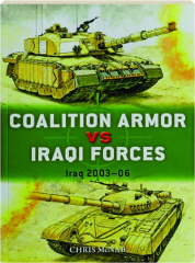 COALITION ARMOR VS IRAQI FORCES: Iraq 2003-06