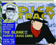 THE COMPLETE DICK TRACY, VOLUME FOUR, 1936-1938