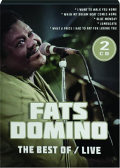 FATS DOMINO: The Best of Live
