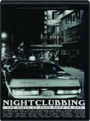 NIGHTCLUBBING: The Birth of Punk Rock in NYC