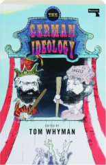 THE GERMAN IDEOLOGY
