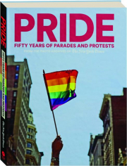 PRIDE: Fifty Years of Parades and Protests