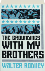 THE GROUNDINGS WITH MY BROTHERS