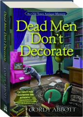 DEAD MEN DON'T DECORATE