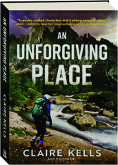 AN UNFORGIVING PLACE