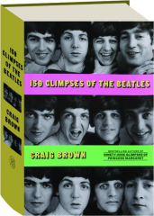 150 GLIMPSES OF THE BEATLES