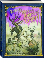 GRIS GRIMLY'S TALES FROM THE BROTHERS GRIMM