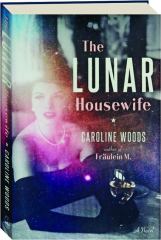 THE LUNAR HOUSEWIFE