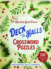 THE NEW YORK TIMES DECK THE HALLS CROSSWORD PUZZLES
