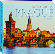 BEST-KEPT SECRETS OF PRAGUE