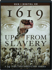 1619: Up from Slavery