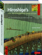 HIROSHIGE'S ONE HUNDRED FAMOUS VIEWS OF EDO